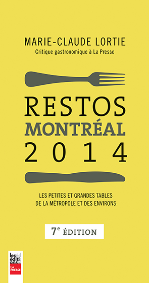 Restos Montréal 2014 par Marie-Claude Lortie