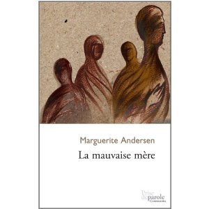 Marguerite Andersen, La mauvaise mère © photo: courtoisie