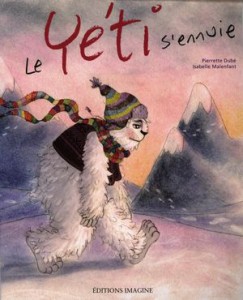 Pierrette Dubé : Le yéti s'ennuie © photo: courtoisie