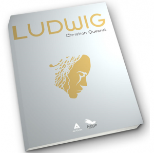 Christian Quesnel: Ludwig © photo:courtoisie