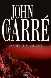 John le Carré Une vérité si délicate © photo : courtoisie