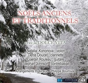 Noëls anciens et traditionnels un CD du groupe La Dolce Vita