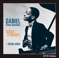 SCÈNES D'ENFANTS de Daniel Clarke Bouchard avec Oliver Jones