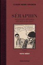 Claude-Henri Grignon Séraphin Tome 2 © photo: courtoisie