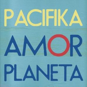 Pacifika - Amor Planeta