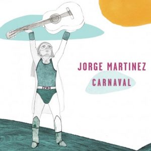 Jorge Martinez - Carnaval