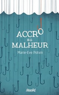 Accro au Malheur