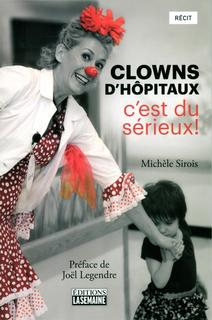 Clowns d'hôpitaux c'est du sérieux