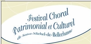 Festival choral, patrimonial et culturel de Saint-Michel-de-Bellechasse