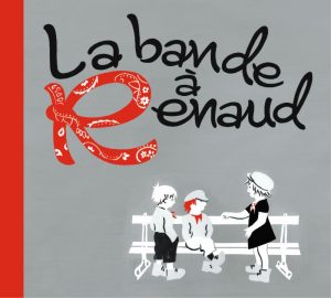 La bande à Renaud