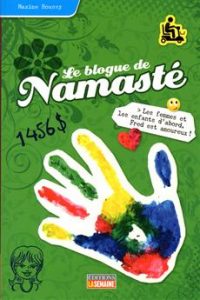 Le blogue de Namasté-tome 18