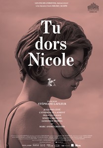 Tu dors Nicole de Stéphane Lafleur