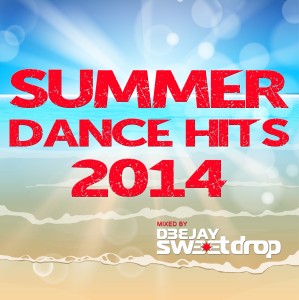Summer Dance Hits 2014