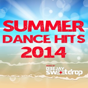  Summer Dance Hits 2014