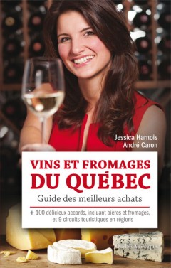 Jessica Harnois et André Caron Vins et fromages du Québec © photo: courtoisie