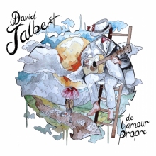 David Jalbert présente « de l'amour propre »