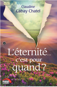 L’Éternité… c’est pour quand ?