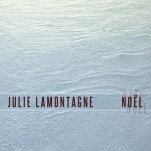 Julie Lamontagne - Noël