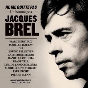 Ne me quitte pas - Un hommage à Jacques Brel