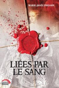 Liées par le sang, roman de Marie-Josée Poisson