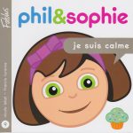 Phil et Sophie, Je suis calme