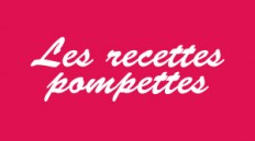 Les recettes pompettes