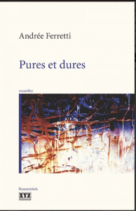 Livre: Pures et dures