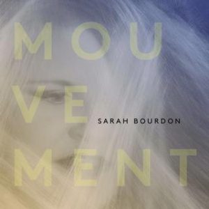 Mouvement de Sarah Bourdon