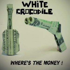 White Crocodile -Where is the money