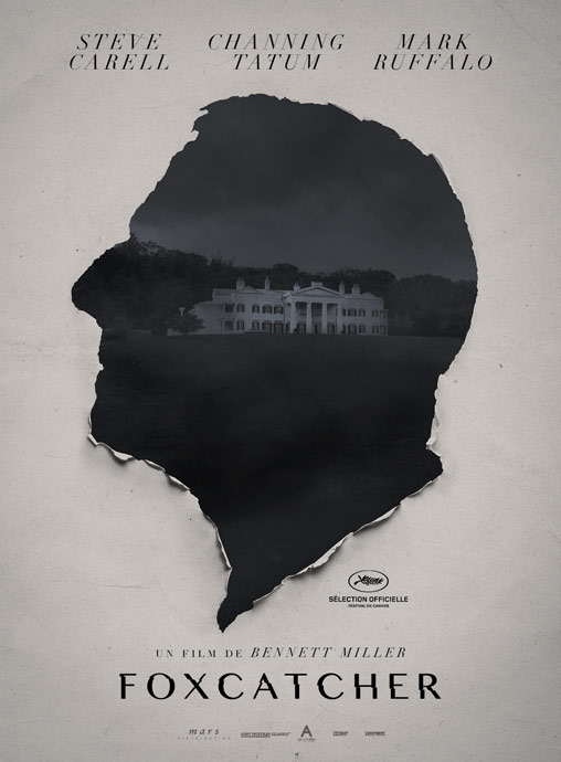 « FOXCATCHER » de Bennett Miller