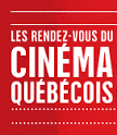 Rendez-vous du cinéma québécois