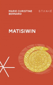 Marie-Christine Bernard : Matisiwin © photo : courtoisie