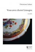 Vous avez choisi Limoges © photo: courtoisie