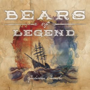 Nouvel album Ghostwritten Chronicles de Bears of Legend