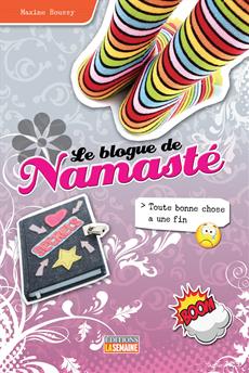 Le blogue de Namasté – tome 20 toute bonne chose a une fin