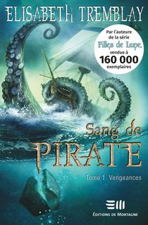 Sang de pirate tome 1 : Vengeances