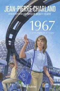 1967 tome 2, Une ingénue à l'expo