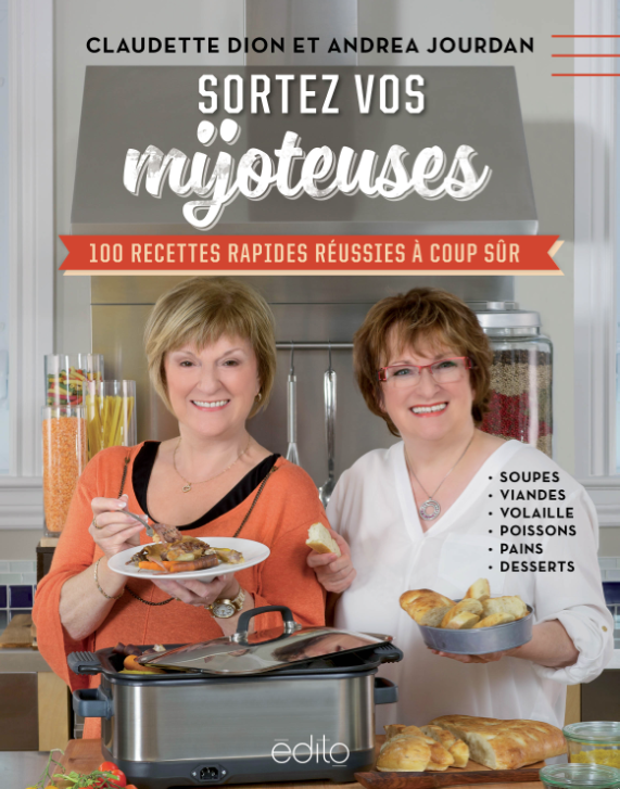 Sortez vos mijoteuses, avec Claudette Dion et Andrea Jourdan