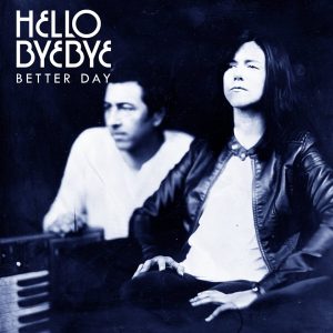 Hello ByeBye - Better Day