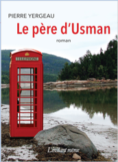 Le père d’Usman de Pierre Yergeau