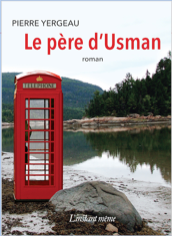 Le père d’Usman de Pierre Yergeau 