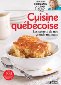 Les plaisirs de Caty Cuisine québécoise