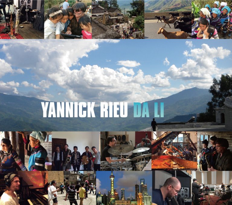 La grande créativité du jazzman québécois Yannick Rieu avec son nouvel album Da Li