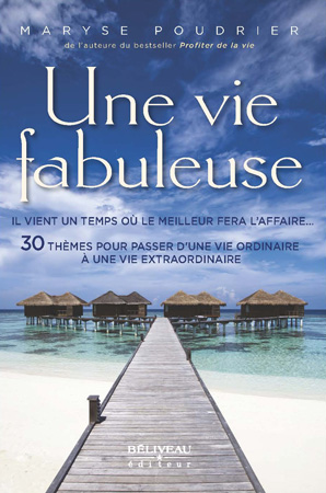 Une vie fabuleuse