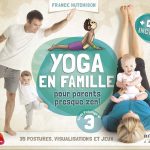 -Yoga en famille pour parents presque zen!