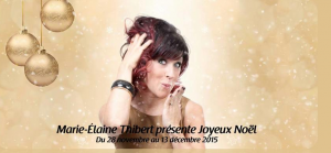 Marie-Élaine Thibert présent Joyeux Noël