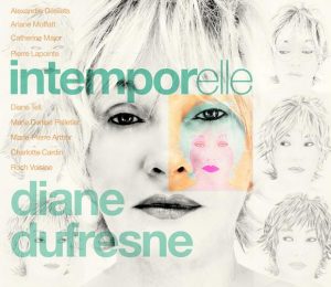 Intemporelle - Diane Dufresne