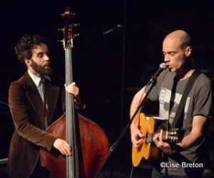 Luke Dawson (contrebasse), Stéphane Robitaille à la guitare