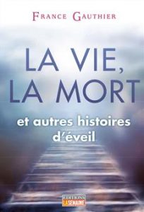 La vie, la mort et autres histoires d’éveil