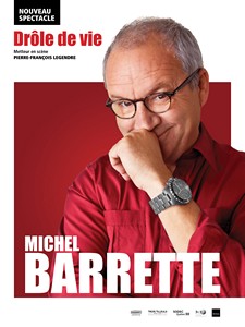 Drôle de vie de Michel Barrette